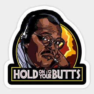 Samuel L Jackson - Hold on to your butts Sticker